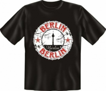geil bedrucktes Fun T-Shirt Shirts - Berlin Berlin - Geburtstag Spass Geschenk