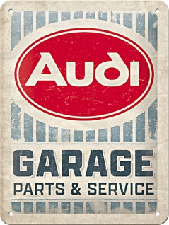 Audi - Garage Blechschild