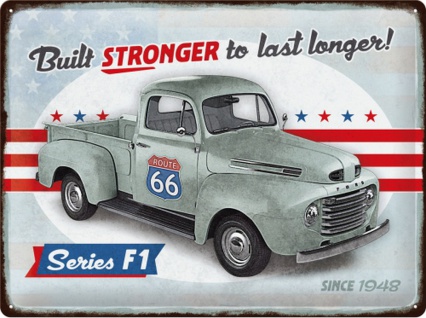 Ford - F1 Built Stronger Since 1948 Blechschild, 40 x 30 cm
