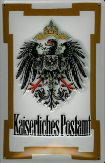 Blechschild Nostalgieschild Kaiserliches Postamt Adler Wappen Post