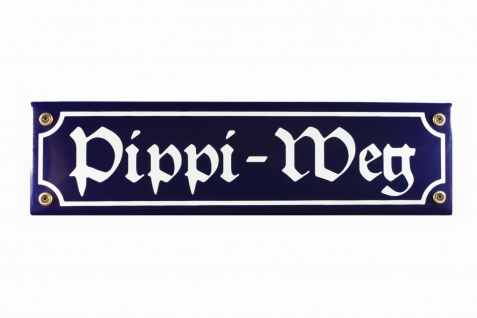 Strassenschild Pippi - Weg 30x8 cm Email Strassen Schild Biergarten Emaille
