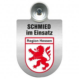 Einsatzschild Windschutzscheibe incl. Saugnapf - Schmied im Einsatz - 309462 - Region Hessen