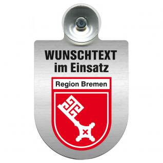 Einsatzschild für Windschutzscheibe incl. Saugnapf - Wunschtext...Eigener Text - Wappen nach Wahl - 309470 Region Bremen