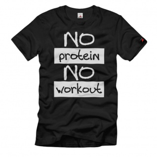 No Protein No Workout GYM Sport Fitness T-Shirt #38547