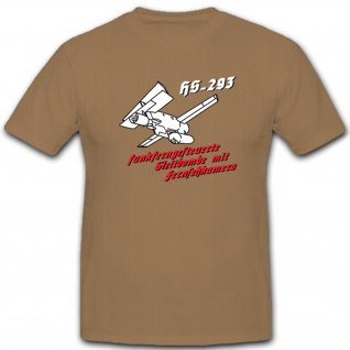 HS 293 ferngesteuerte Gleitbombe mit Fernsehkamera - T Shirt #11172