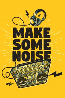Make Some Noise Illustration Kunstdruck Poster P0461