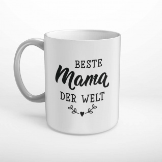 Beste Mama Der Welt Spruch Tasse T2150